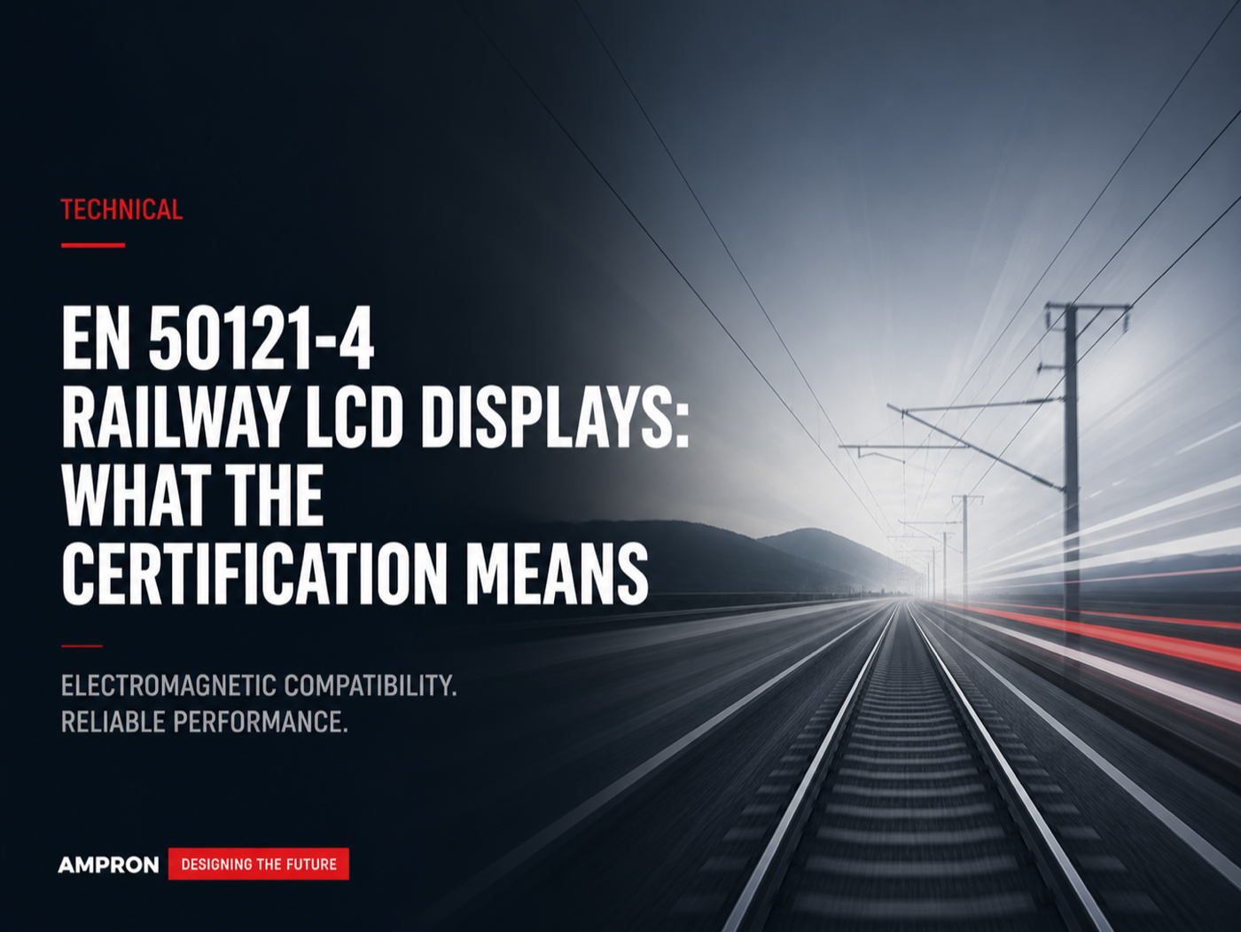 EN 50121-4 Railway LCD Displays: What the Certification Means