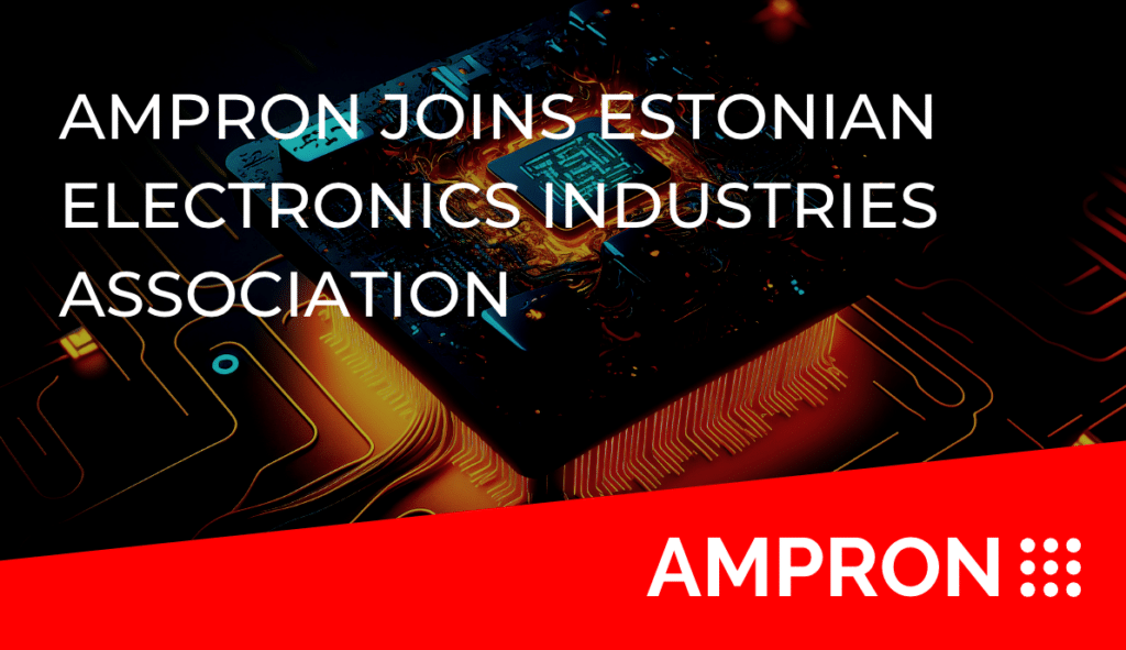 Ampron joins Estonian Electronics Industries Association
